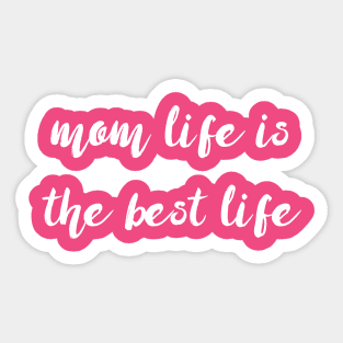 Mom Life Sticker